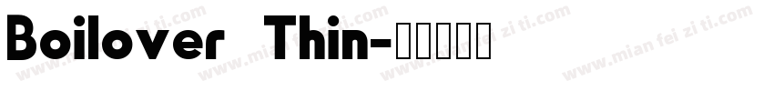 Boilover Thin字体转换